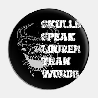 Beyond Words Conversations in Skulls Speak Louder Than Words Pin