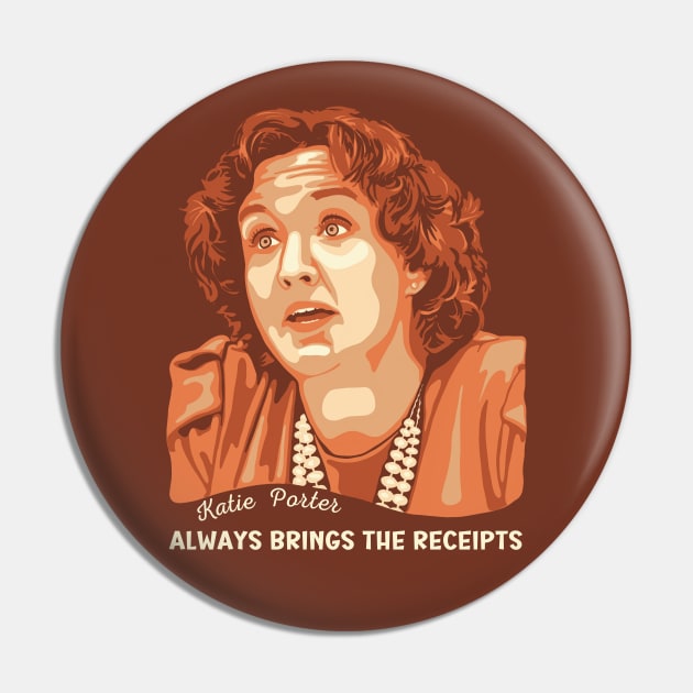 Katie Porter Portrait and Quote Pin by Slightly Unhinged