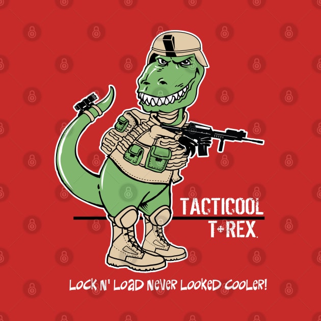 Tacticool T-Rex by Illustratorator