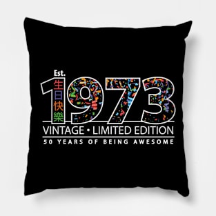 Happy 50th Est. 1973 Vintage Limited Edition 50 Years of Being Awesome Pillow