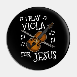 I Play Viola For Jesus Church String Musician Pin