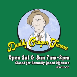 Daddy Cragen's Farm T-Shirt