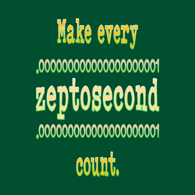 Zeptosecond by UltraQuirky