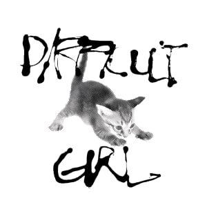 Difficult Girl T-Shirt