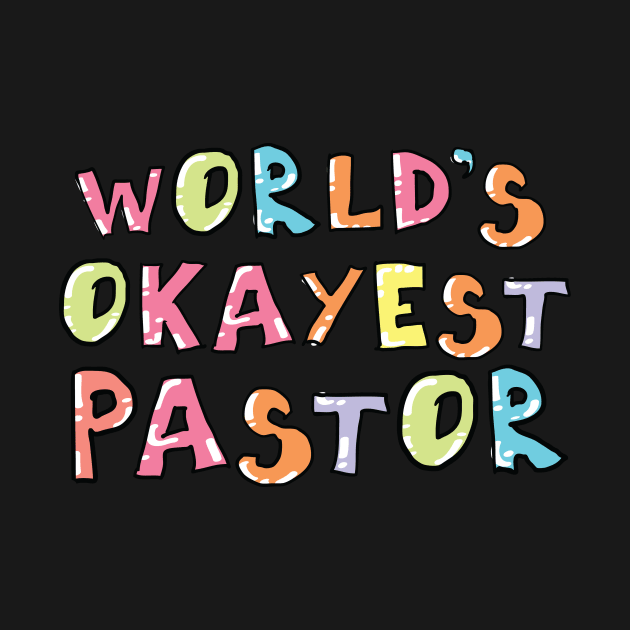 World's Okayest Pastor Gift Idea by BetterManufaktur