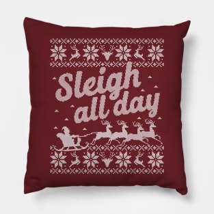 Ugly Christmas Sweater Santa Sleigh All Day Slay Pillow