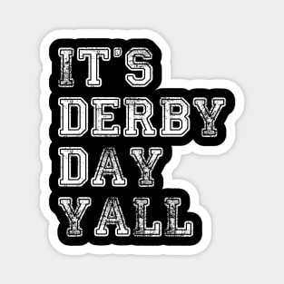 Funny Horse Racing vintage It's Derby Day Yall KY Derby 150th Magnet