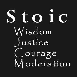 Four Virtues of Stoicism T-Shirt