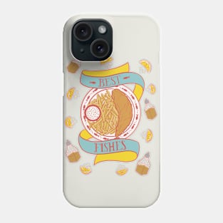 Best Fishes Fish and Chips Phone Case