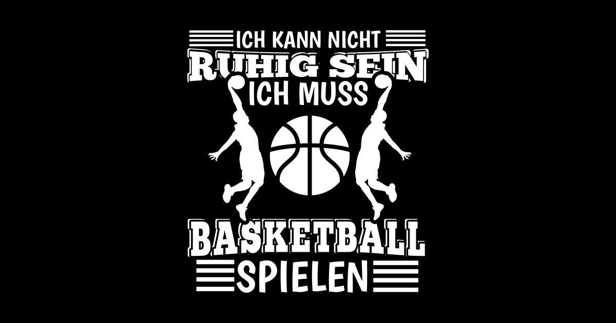 Basketball Spieler Sprüche Basketball Kleidung Sticker TeePublic
