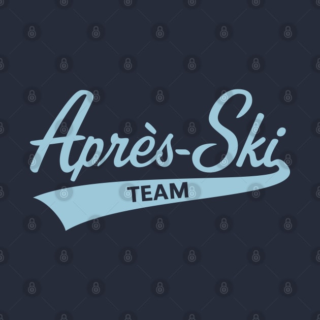 Après-Ski – Team (Lettering / Apres Ski / Sky-Blue) by MrFaulbaum