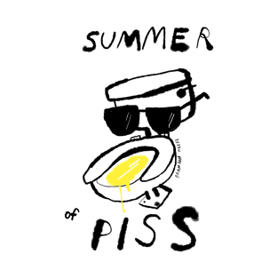 Summer of Piss T-Shirt