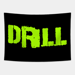 Drill Tapestry