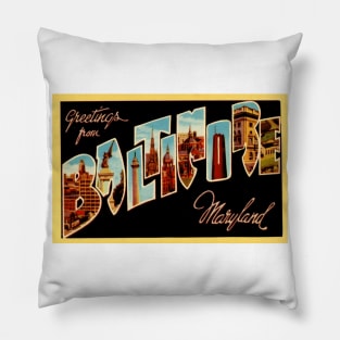 Greetings from Baltimore Maryland, Vintage Large Letter Postcard Pillow