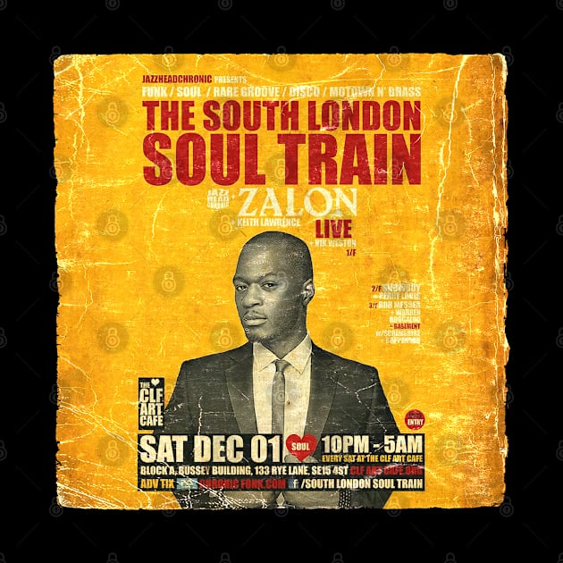 POSTER TOUR - SOUL TRAIN THE SOUTH LONDON 44 by Promags99