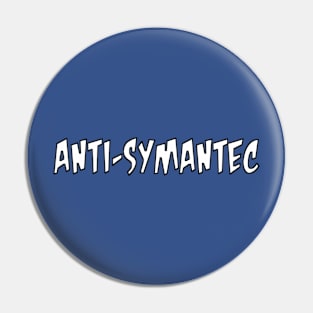 Anti-Symantec Pin