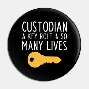 Funny Custodian slogan - funny janitor gift Pin