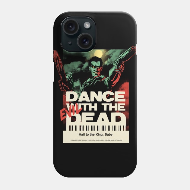 Dance with the Evil Dead Phone Case by Dicky