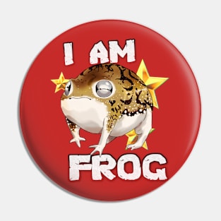 I am frog (Breviceps macrops edition) Pin