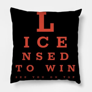 LICENSED TO WIN MOTIVATION Pillow