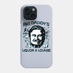 Big Daddy’s Liquor And Lounge Vintage Graphic Phone Case