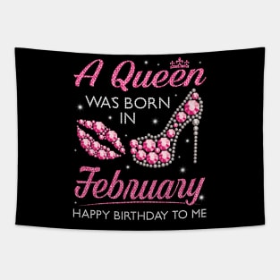 A Queen Was Born In February Happy Birthday To Me Nana Mommy Aunt Sister Cousin Wife Daughter Tapestry