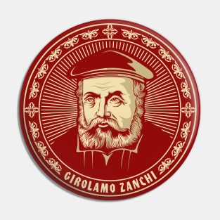 Girolamo Zanchi (1516 – 1590) Pin