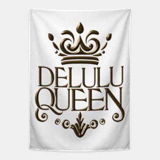 Delulu queen Tapestry