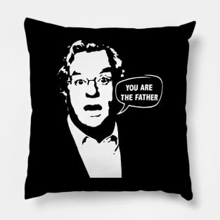 You Are The Father Jerry Springer Pillow