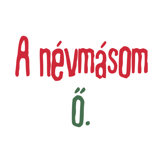 A névmásom ő by dikleyt