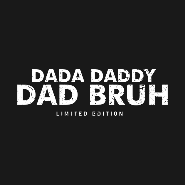 Dada Daddy Dad Bruh Retro Vintage Funny 2023 Fathers Day by c o m e t™