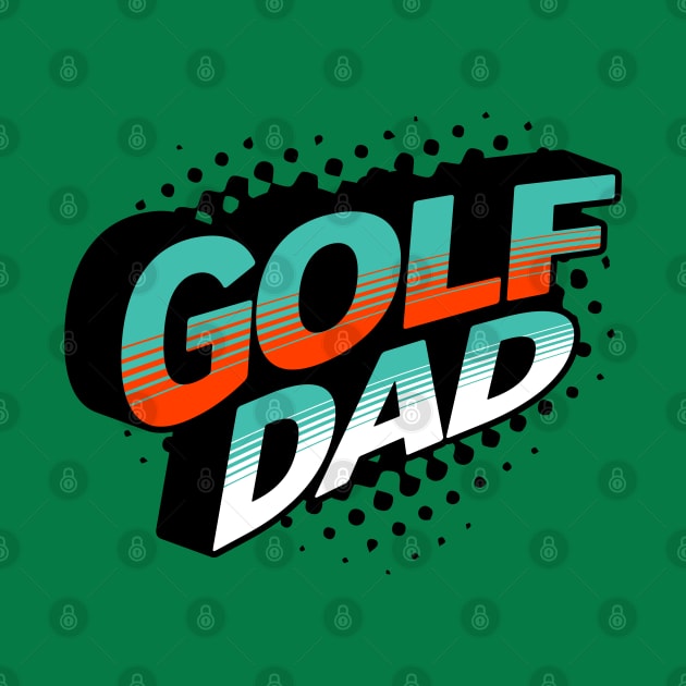 Golf Dad Hero Retro Style by TGKelly
