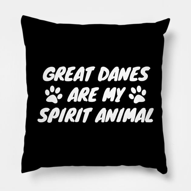 Great Danes Are My Spirit Animal Pillow by LunaMay