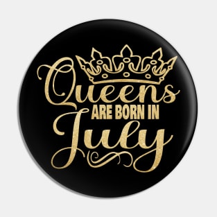 Queens are born in July Pin