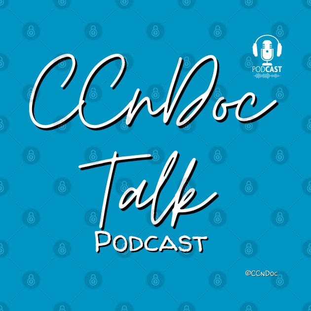 CCnDoc Talk Podcast - Text Only Design by CCnDoc