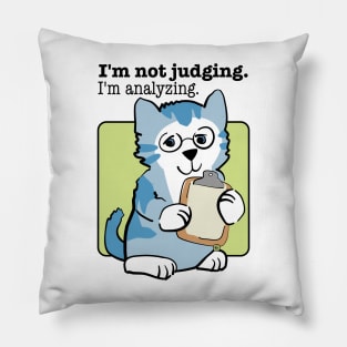 Not Judging Analyzing Blue Kitten Pillow