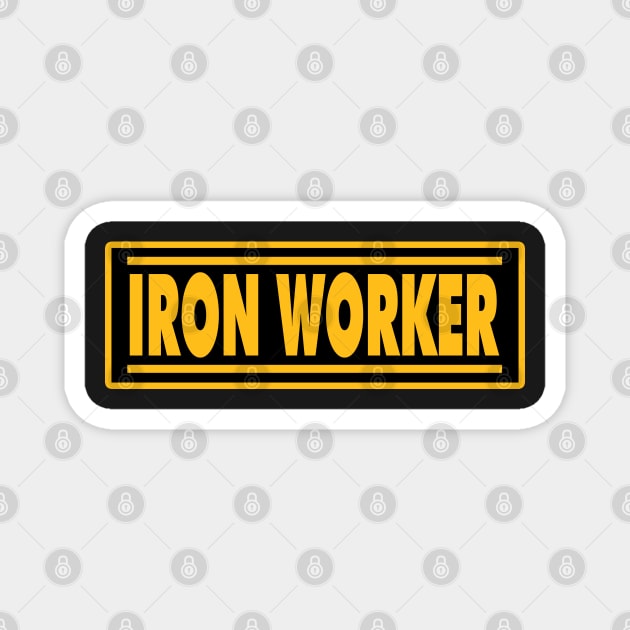 Iron Worker Magnet by  The best hard hat stickers 