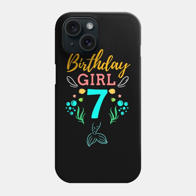 Mermaid Birthday Girl 7 Years Old It's My 7th Birthday Phone Case by Vladis