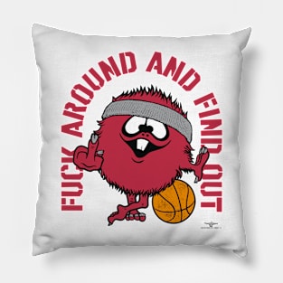 FUCK AROUND AND FIND OUT, TORONTO Pillow