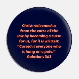 Bible Verse Galatians 3:13 Pin