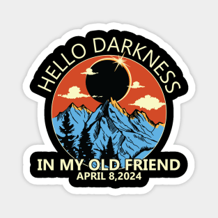 Hello Darkness My Old Friend Magnet
