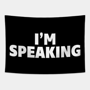 I'm Speaking Tapestry