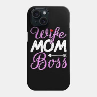 Wife Mom Boss Phone Case