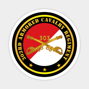 303rd Armored Cavalry Regiment - Red - White X 300 Magnet