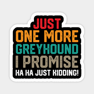 just one more greyhound i promise ha ha just kidding ! Magnet