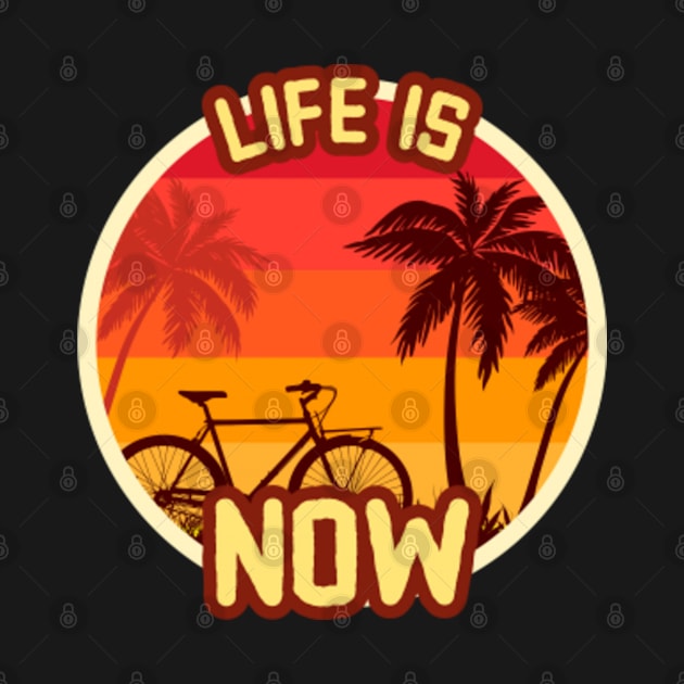 Life is now - Beautiful Tropical Sunset Travellers Bikers Motivational Gift by MayaMay