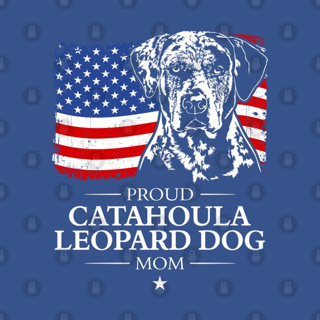 Disover Proud Catahoula Leopard Dog Mom - Catahoula Leopard Dog Mom - T-Shirt