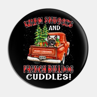 Warm Snuggles And French Bulldog Cuddles Ugly Christmas Sweater Pin