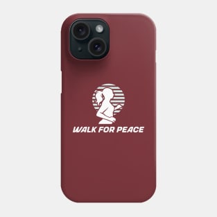 Walk for Peace Phone Case