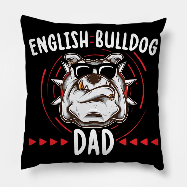English Bulldog Dad | Dog Owner English Bulldog Pillow by Streetwear KKS